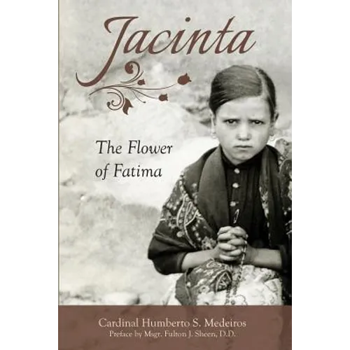 Jacinta: The Flower of Fatima - Hardcover