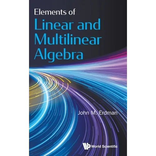 Elements of Linear and Multilinear Algebra - Hardcover