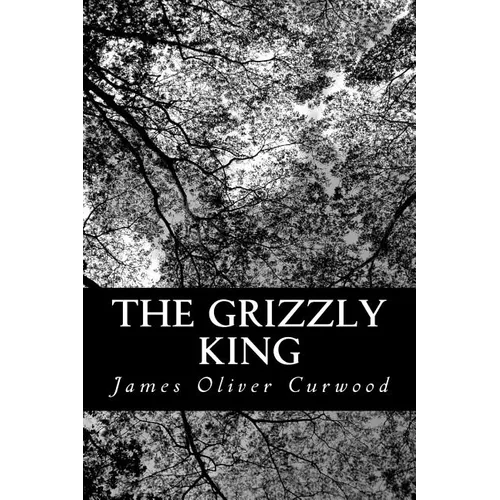The Grizzly King - Paperback