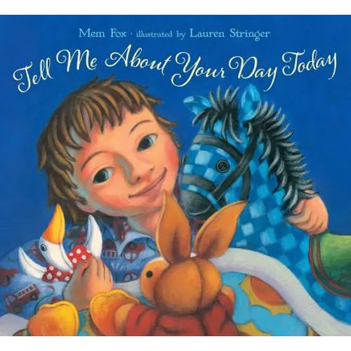 Tell Me about Your Day Today - Hardcover