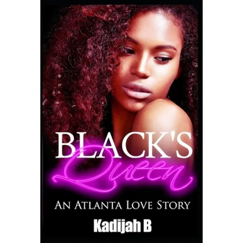 Black's Queen: An Atlanta Love Story - Paperback