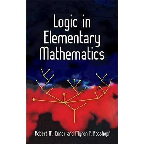 Logic in Elementary Mathematics - Paperback