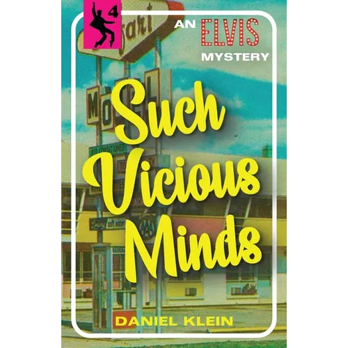 Such Vicious Minds: An Elvis Mystery - Paperback