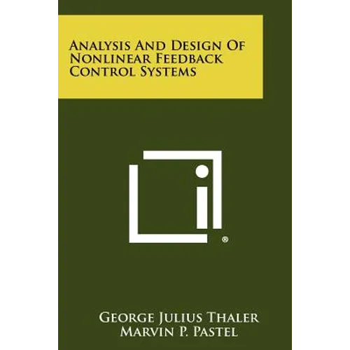Analysis And Design Of Nonlinear Feedback Control Systems - Paperback