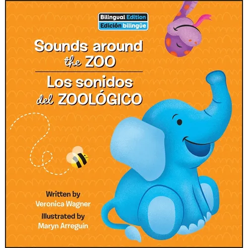 Sounds Around the Zoo / Los Sonidos del Zoolico - Library Binding