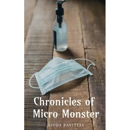 Chronicles of Micro Monster - Paperback