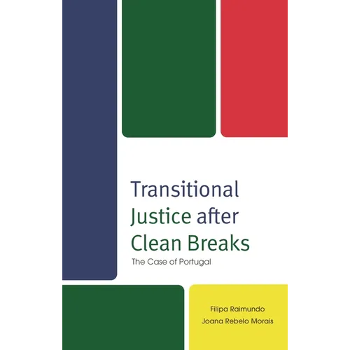 Transitional Justice after Clean Breaks - Hardcover