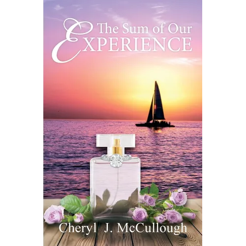 The Sum of Our Experience - Paperback