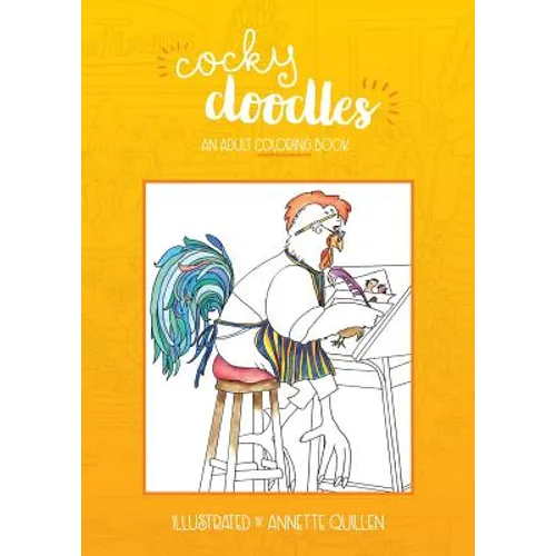 Cocky Doodles: An Adult Coloring Book - Paperback