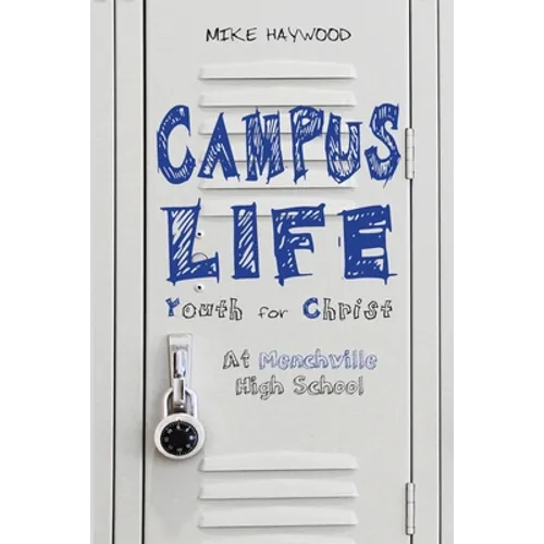 Campus Life: Youth for Christ: At Menchville High School - Paperback