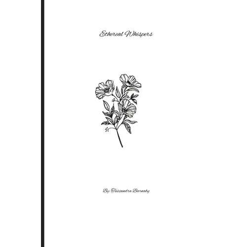 Ethereal Whispers: Ethereal Emotions - Paperback