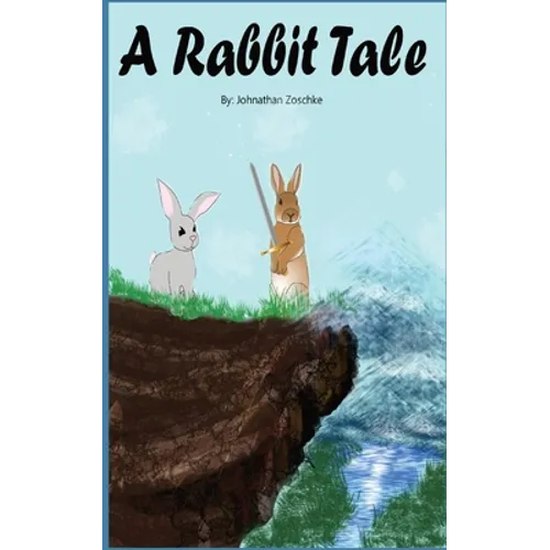 A Rabbit Tale: Book 1 - Paperback