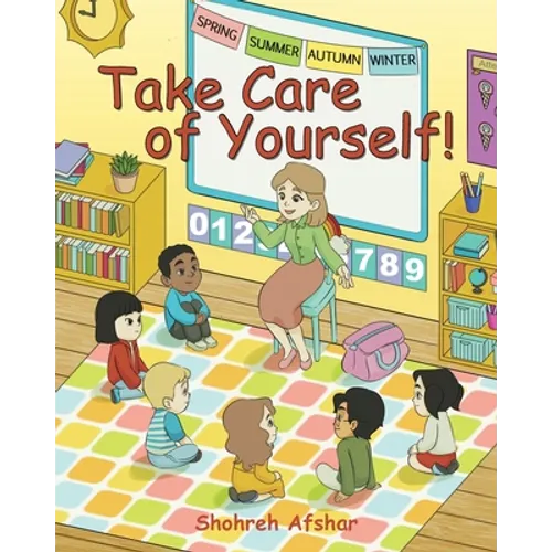 Take Care of Yourself! - Paperback
