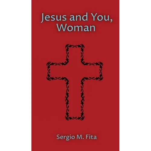 Jesus and You, Woman: Ignatian Retreat for Women under the guidance of Edith Stein - Hardcover