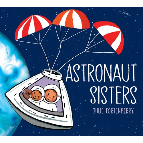 Astronaut Sisters - Hardcover
