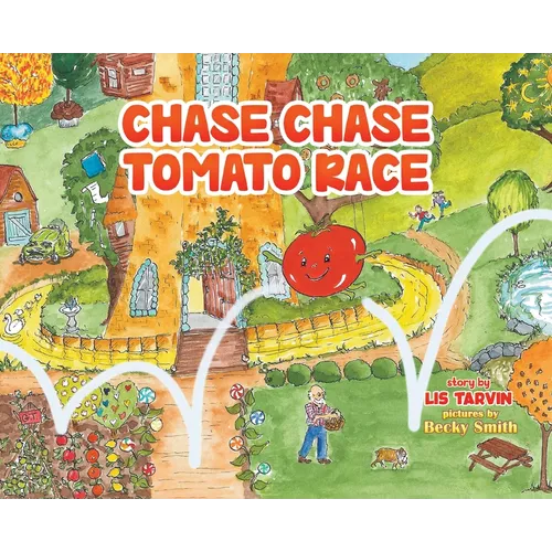 Chase Chase Tomato Race - Hardcover