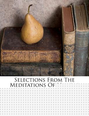 Selections from the Meditations of Marcus Aurelius - Paperback