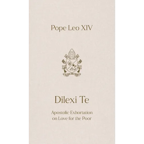 Dilexi Te: Apostolic Exhortation on Love for the Poor - Paperback