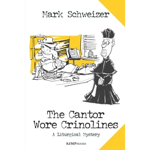 The Cantor Wore Crinolines - Paperback