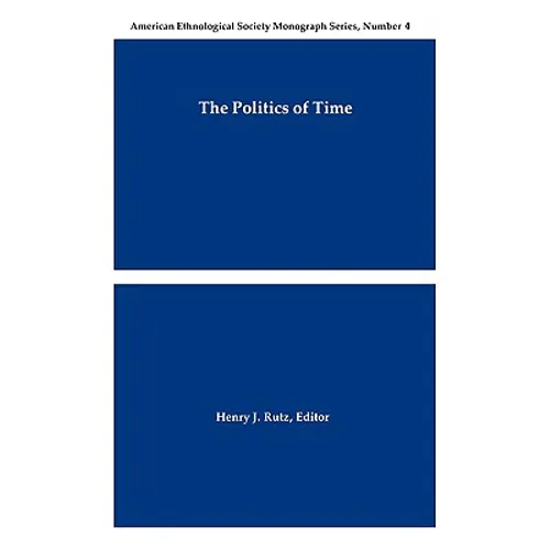 The Politics of Time - Paperback
