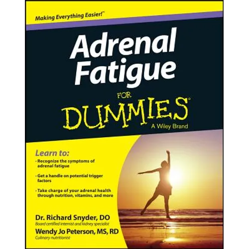 Adrenal Fatigue For Dummies - Paperback