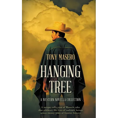 Hanging Tree: A Western Novella Collection - Paperback