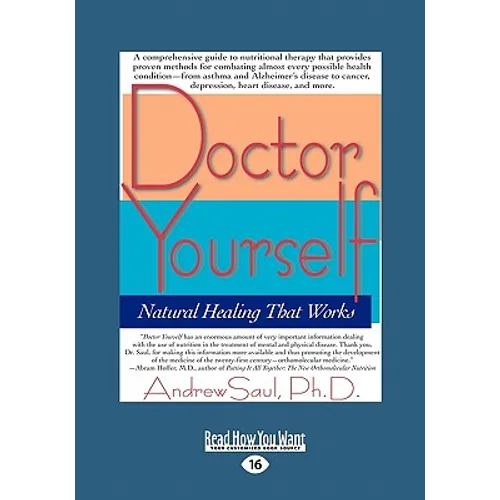 Doctor Yourself: Natural Healing That Works (EasyRead Large Edition) - Paperback