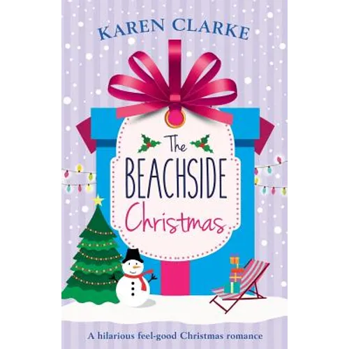 The Beachside Christmas: A hilarious feel good Christmas romance - Paperback