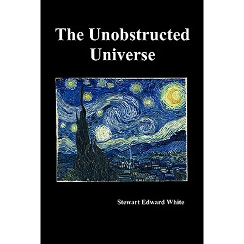 The Unobstructed Universe - Hardcover