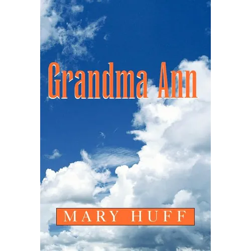 Grandma Ann - Hardcover