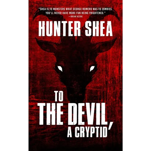 To The Devil, A Cryptid - Paperback