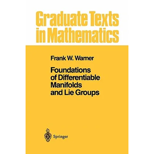 Foundations of Differentiable Manifolds and Lie Groups - Paperback