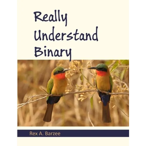 Really Understand Binary - Paperback