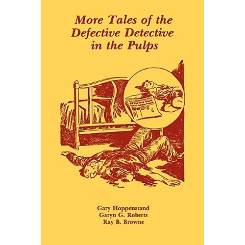 More Tales of the Defective Detective in the Pulps - Paperback