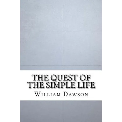 The Quest of the Simple Life - Paperback
