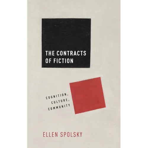 Contracts of Fiction: Cognition, Culture, Community - Hardcover