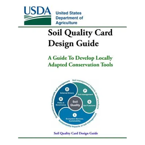Soil Quality Card Design Guide - A Guide To Develop Locally Adapted Conservation Tools - Paperback
