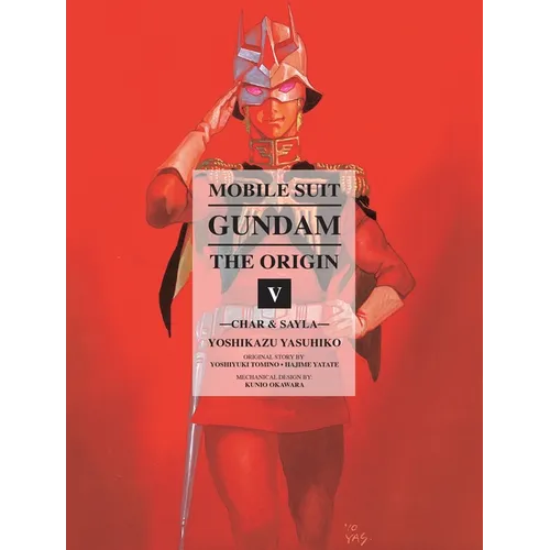Mobile Suit Gundam: The Origin 5: Char & Sayla - Hardcover