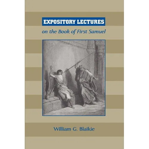 Expository Lectures on the Book of First Samuel - Paperback