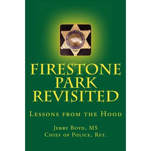 Firestone Park Revisited - Paperback