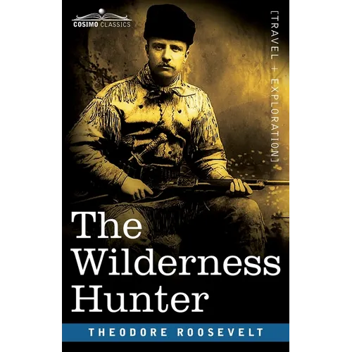 The Wilderness Hunter - Paperback