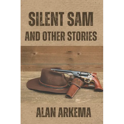 Silent Sam and Other Stories - Paperback