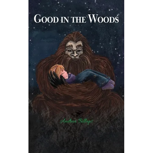 Good in the Woods: Lost & Found - Paperback