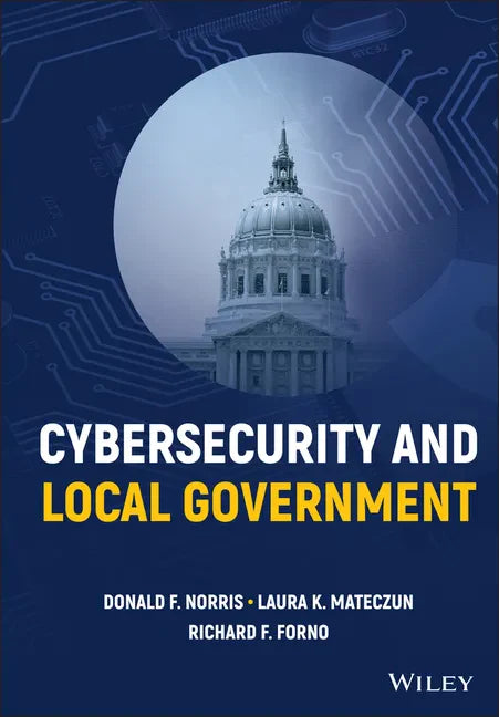 Cybersecurity and Local Government - Hardcover