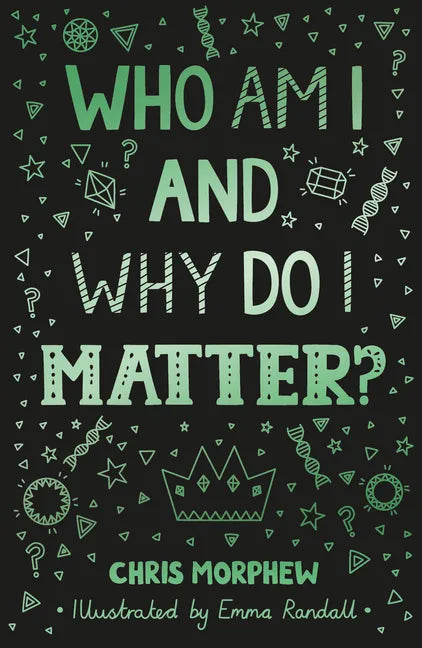 Who Am I and Why Do I Matter? - Paperback