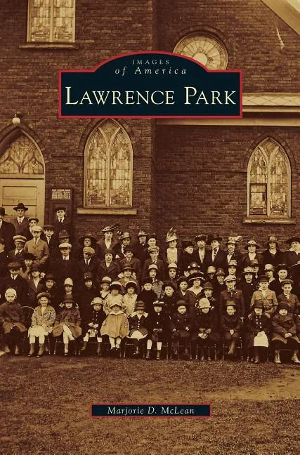 Lawrence Park - Hardcover