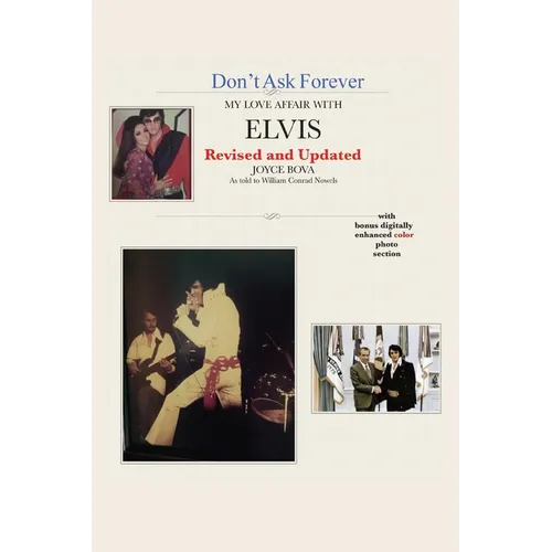 Don't Ask Forever-My Love Affair With Elvis - Paperback