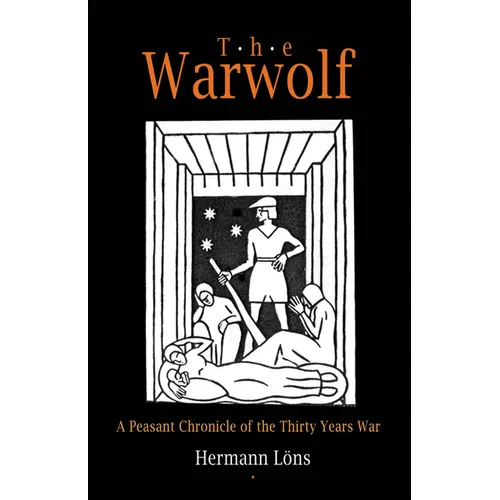 The Warwolf: A Peasant Chronicle of the Thirty Years War - Paperback