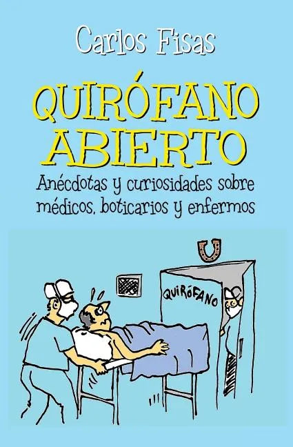 Quirofano Abierto: An - Paperback