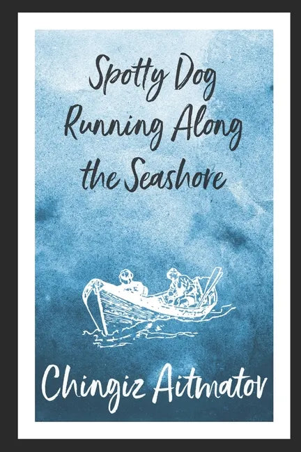 Spotty Dog Running Along The Seashore - Paperback